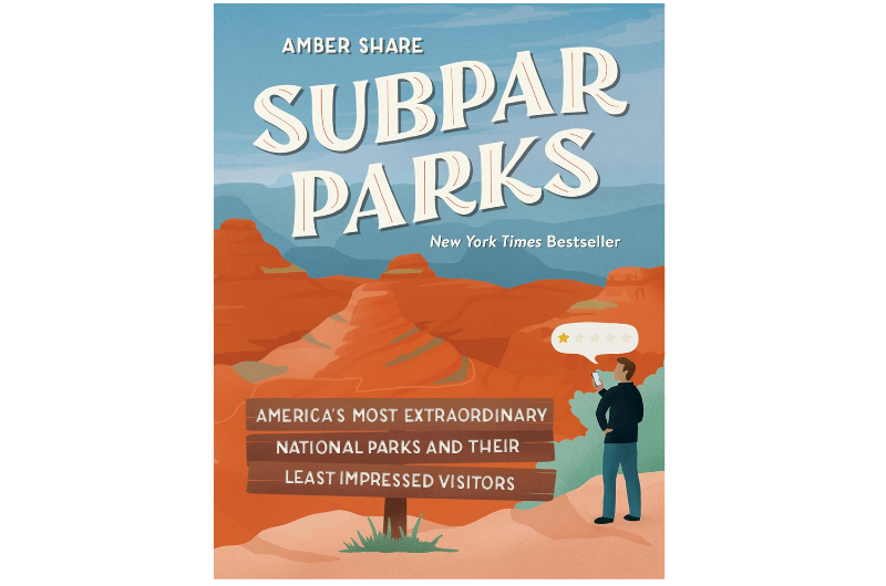 Cover of the book Subpar Parks featuring an illustrated desert landscape and a person reading a one-star review.